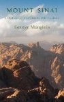 George Manginis - Mount Sinai A History of Travellers and Pilgrims