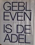 Verstraete, Erik - GEBLEVEN IS DE ADEL - gedichten 1982-2004 (gesigneerd)