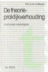 Beugen, M. van - De theorie-praktijkverhouding in de sociale wetenschappen
