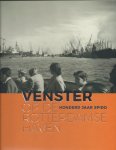 P.J.E. van Ast - Venster op de Rotterdamse haven. 100 jaar Spido.