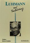 LUHMANN, N., REESE-SCHÄFER, W. - Luhmann zur Einführung.