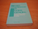 Manenschijn, Gerrit - Mijn linkerhand is goed genoeg - Over medische ethiek, theologie, politiek en economie