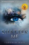 Tahereh Mafi - Shatter Me