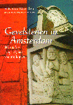 Woerden, H.F. van i.s.m. O.W. Boers - Gevelstenen in Amsterdam, Wandelen langs Bijbelse Vvoorstellingen, 80 pag. kleine softcover, gave staat (naam op titelpagina)
