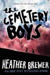 Heather Brewer - Cemetery Boys Heather Brewer - Cemetery Boys