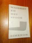 SIMENON, GEORGES, - Maigret en het spook.