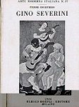 SEVERINI, GINO - COURTHION, PIERRE. - Gino Severini.