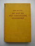 Blyton, E. - De Vijf En Het Gestrande Goudschip