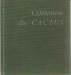 Jakovsky, Anatole - Célébration du cactus
