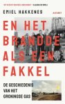 Emiel Hakkenes - En het brandde als een fakkel