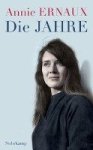 Ernaux, Annie - Die Jahre Nobelpreis für Literatur 2022