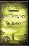 Roger Mcdonald - Mr. Darwin's Shooter