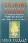 Griscom, Chris - Feminine Fusion