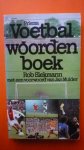 Siekman Rob - Voetbal woordenboek