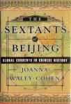 Joanna Waley-Cohen 258646 - The Sextants of Beijing - Global Currents in Chinese History
