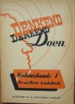 REES, B. VAN & BOCK, G.A. DE, - Denkend doen. Werktuigkunde I.