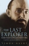 Simon Nasht 308433 - The Last Explorer Hubert Wilkins - Australia's unknown hero