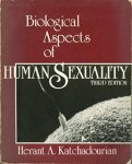Katchadourian, Herant A. - Biological Aspects of Human Sexuality