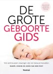 Mariël Croon, Joris van der Post - De grote geboortegids vol vertrouwen zwanger en bewust bevallen
