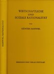Hartfiel, Prof. Dr. Günter - Wirtschaftliche und Sociale Rationalität: Untersuchungen zum Menschenbild in Ökonomie und Soziologie