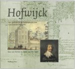 A. van Strien, Constantijn Huygens, Kees van der Leer - Hofwijck het gedicht en de buitenplaats van Constantijn Huygens