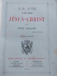 Veuillot, Louis - La vie de Notre-Seigneur Jésus-Christ (edition Illustree)