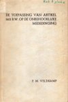 Veldkamp, P.M. - De toepassing van artikel 1401 B.W. op de onbehoorlijke mededinging.