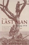 Lynn Macdonald - To the last man