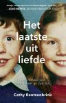Cathy Rentzenbrink - Het laatste uit liefde