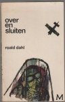 Dahl,Roald - over en sluiten