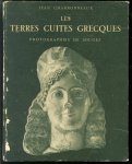 Jean Charbonneaux, Sougez. - Les terres cuites grecques