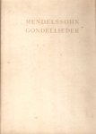 Mendelssohn Bartholdy, Felix - Venezianische Gondellieder