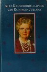 - Alle kerstboodschappen van koningin juliana