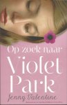 Valentine, Jenny - Op zoek naar Violet Park