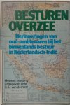 Jan van Baal - Besturen overzee herinneringen van oud-ambtenaren bij het binnenlands bestuur in Nederlandsch-Indië