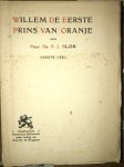 Blok, P.J. - Willem De Eerste Prins Van Oranje