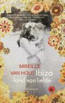 Mireille van Hout - Ibiza, Land van liefde