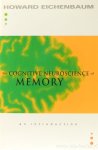 EICHENBAUM, H. - The cognitive neuroscience of memory. An introduction.