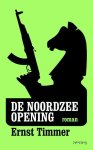 Timmer, Ernst - De Noordzee-Opening