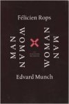 Rachel Esner - Man, Woman X Woman, Man - Félicien Rops X Edvard Munch