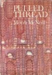 McNEILL, MOYRA - Pulled thread