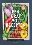 Eefje Brugman - Een krat vol recepten 4 seizoenen, meer dan 40 groenten, meer dan 400 recepten
