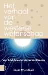 Susan Wise Bauer - Het verhaal van de westerse wetenschap