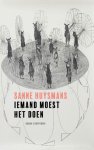 Sanne Huysmans - Iemand Moest Het Doen