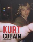 Cross, Charles R. - Kurt Cobain