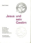 Huter, Carl H. - JESUS UND SEIN GESTIRN - eine Deutung der astrologischen Zusammenhänge der Geburt Jesu mit der komischen Konstellation jenes Jahres