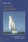 Laseur, Wim - Aeneas tegemoet. Een zwerftocht op de Middellandse Zee