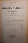 HUYTTENS Emile chevalier, greffier de la Chambre des Représentants - Discussions du Congrès National de Belgique 1830-1831, Tome Troisième, 29 mars - 21 juillet 1831