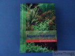 Christel Kasselmann. - Aquariumplanten. Alle soorten uit de praktijk.
