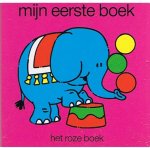 Foreest, Jan van - Mijn eerste boek - Het roze boek - Ballonnen
